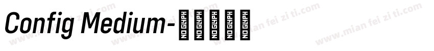 Config Medium字体转换